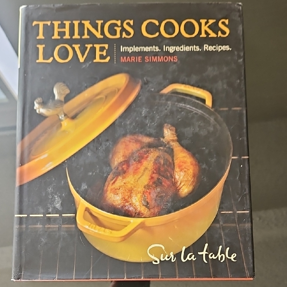 Things Cooks Love- Implements, Ingredients & Reciepes